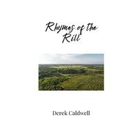 Derek Caldwell Rhymes of the Rill (Tascabile)