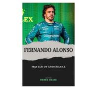 Derek Chase Fernando Alonso (Tascabile)