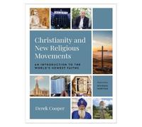 Derek Cooper Christianity and New Religious Movements (Tascabile)