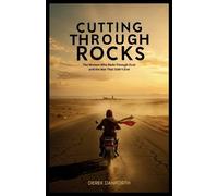 Derek Danforth Cutting Through Rocks (Tascabile) Fact vs. Film