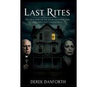 Derek Danforth Last Rites (Tascabile) Fact vs. Film