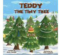 Derek Danziger Natia Gogiashvili Teddy the Tiny Tree (Tascabile)