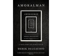 Derek DelGaudio AMORALMAN (Tascabile)