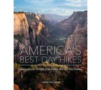 Derek Dellinger America's Best Day Hikes (Copertina rigida)