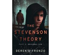 Derek Difronzo The Stevenson Theory - Part 2 - Original Sin (Copertina rigida)