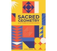 Derek Dodds Sacred Geometry and Patterns of Divine Design (Tascabile)