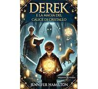 Derek e la magia del calice di cristallo
