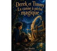 Derek et Timmy la canne à pêche magique