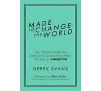 Derek Evans Made to Change the World (Copertina rigida)