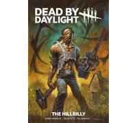 Derek Fridolfs Dead By Daylight: The Hillbilly (Tascabile) (PRESALE 27/10/2026)