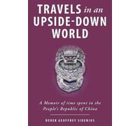 Derek Geoffrey Sidenius Travels in an Upside-Down World (Tascabile)