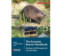 Derek Gow Ruairidh Campbell Simon Jones Gerhard Schw The Eurasian Be (Tascabile)
