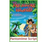 Derek Grant Michael Jones Treasure Island Pantomime Script (Tascabile)