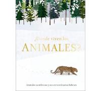 Derek Harvey ¿Dónde viven los animales? (Through the Animal K (Copertina rigida)