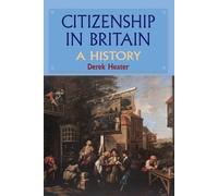 Derek Heater Citizenship in Britain (Copertina rigida)