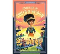Derek Holser Zach Fay Tambika and the Shield of Wisdom (Tascabile)