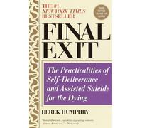 Derek Humphry Final Exit (Third Edition) (Tascabile)