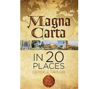 Derek J. Taylor Taylor, Derek Magna Carta in 20 Places (Copertina rigida)