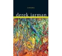 Derek Jarman Chroma (Tascabile)