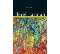 Derek Jarman Chroma (Tascabile)
