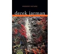 Derek Jarman Ira Silverberg Modern Nature (Tascabile)