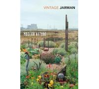Derek Jarman Modern Nature (Tascabile) Journals of Derek Jarman