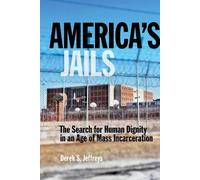 Derek Jeffreys America's Jails (Tascabile) Alternative Criminology