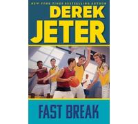 Derek Jeter Fast Break (Copertina rigida) Jeter Publishing