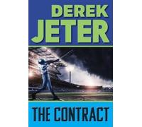 Derek Jeter The Contract (Copertina rigida) Jeter Publishing