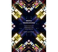 Derek Johnson Media Franchising (Tascabile) Postmillennial Pop