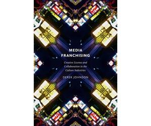 Derek Johnson Media Franchising (Tascabile) Postmillennial Pop