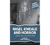 Derek Johnston Nigel Kneale and Horror (Copertina rigida)