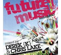 Derek K and Chris Lake - Future Music Festival 2007