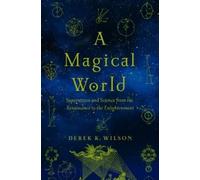 Derek K Wilson A Magical World (Tascabile)