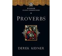 Derek Kidner Proverbs (Tascabile) Kidner Classic Commentaries