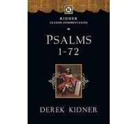 Derek Kidner Psalms 1-72 (Tascabile) Kidner Classic Commentaries