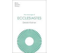 Derek Kidner The Message of Ecclesiastes (Tascabile)