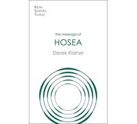 Derek Kidner The Message of Hosea (Tascabile) Bible Speaks Today Old Testament