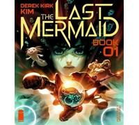Derek Kirk Kim The Last Mermaid Book One (Tascabile) LAST MERMAID TP
