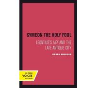 Derek Krueger Symeon the Holy Fool (Tascabile)