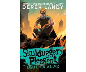 Derek Landy Dead or Alive (Tascabile) Skulduggery Pleasant