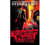 Derek Landy Playing With Fire (Tascabile) Skulduggery Pleasant