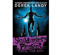 Derek Landy Until the End (Tascabile) Skulduggery Pleasant (PRESALE 01/01/2026)