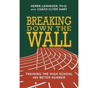 Derek Leininger Breaking Down the Wall (Tascabile)