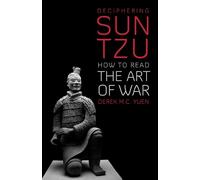 Derek M. C. Yuen Deciphering Sun Tzu (Tascabile)