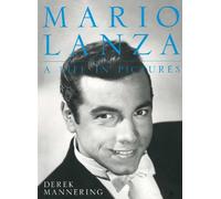 Derek Mannering Mario Lanza (Tascabile)