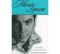 Derek Mannering Mario Lanza (Tascabile) American Made Music Series
