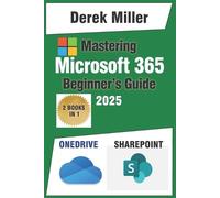 Derek Miller Microsoft 365 Handbook for Beginners (Tascabile)
