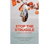 Derek O'Neill Stop The Struggle (Tascabile)