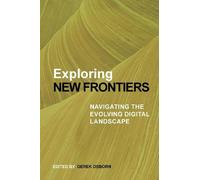 Derek Osborn Exploring New Frontiers (Copertina rigida)